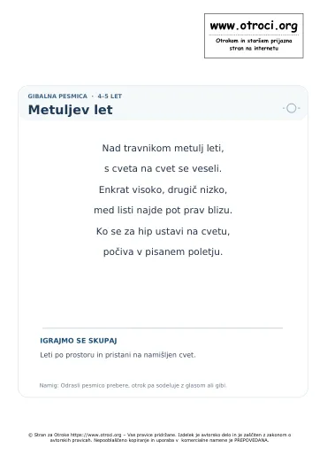 Predogled pesmice Metuljev let