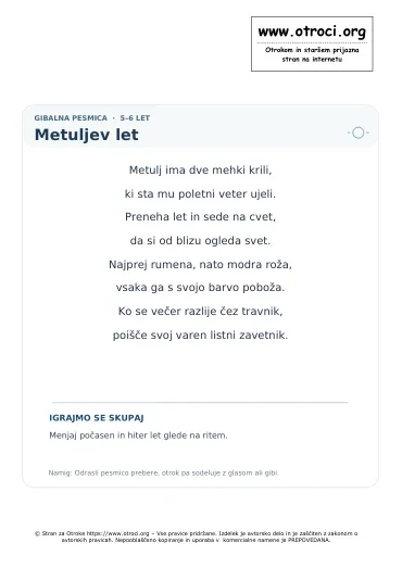 Predogled pesmice Metuljev let
